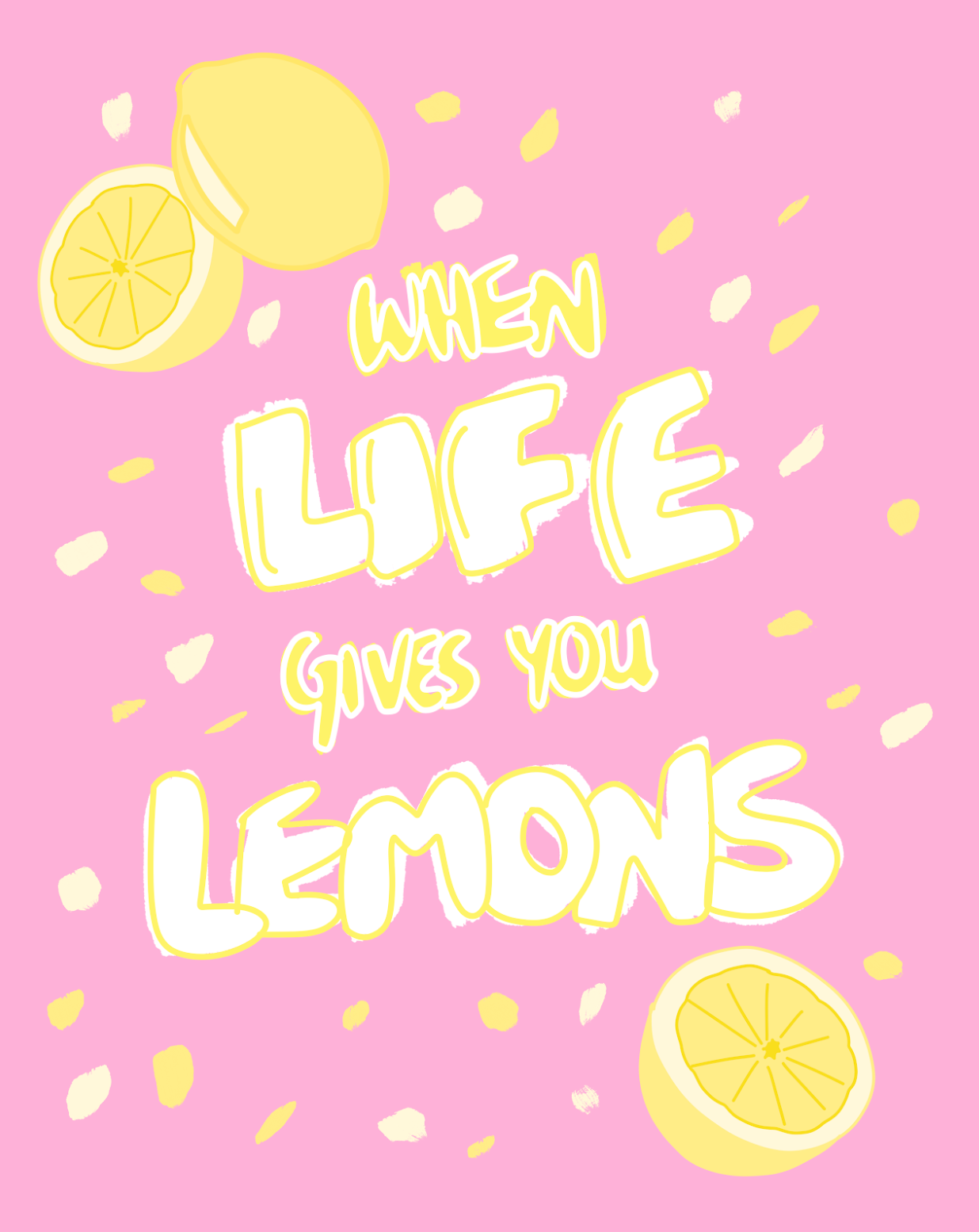 When Life Gives You Lemons